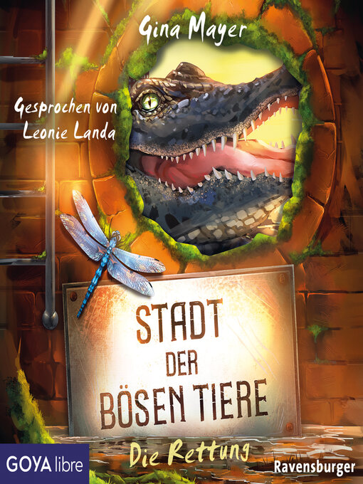 Title details for Stadt der bösen Tiere. Die Rettung [Band 2 (Ungekürzt)] by Gina Mayer - Wait list